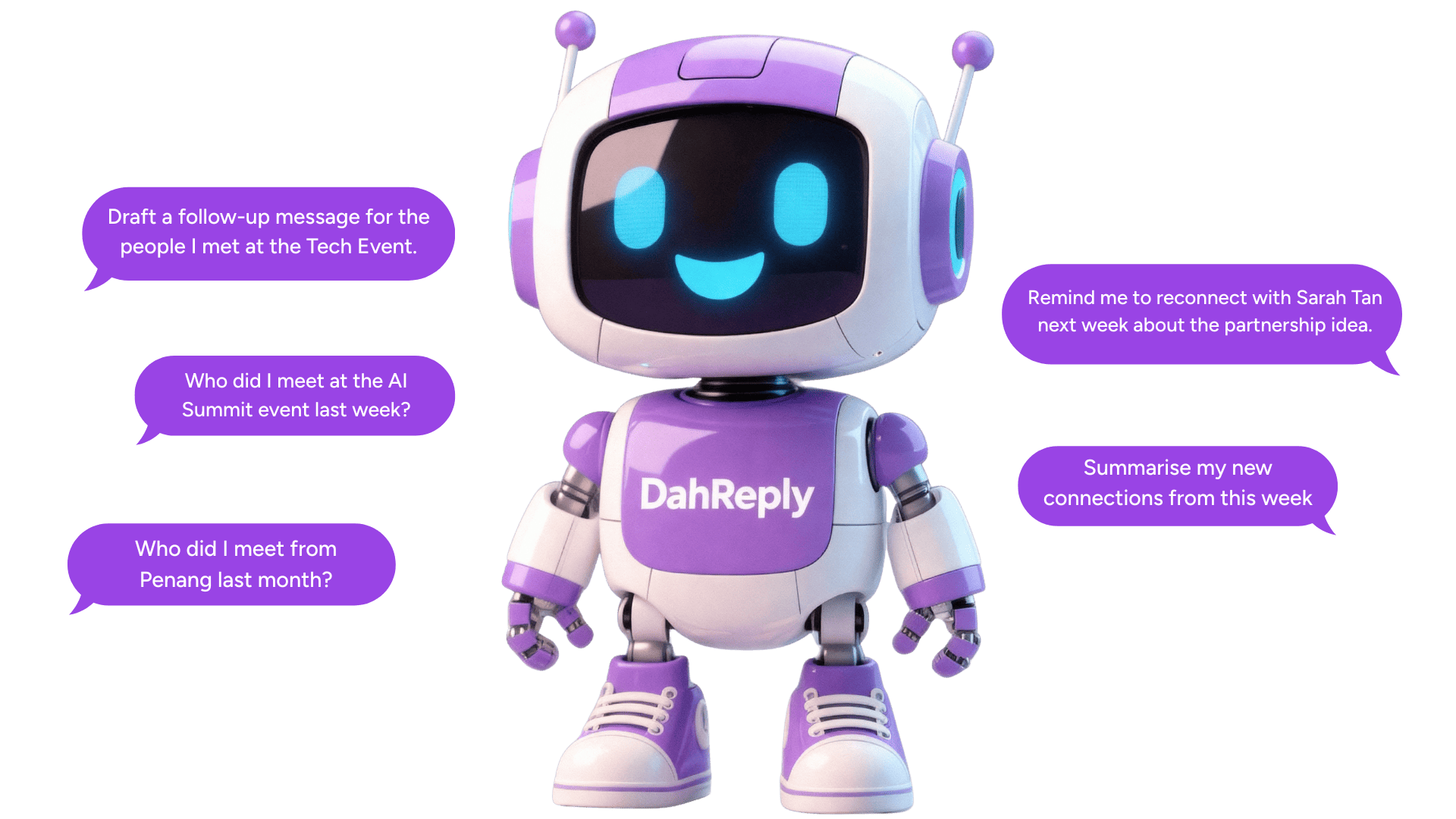 Your personal networking assistant.